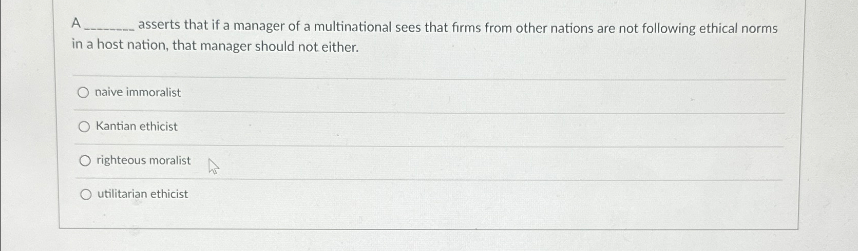  A asserts that if a manager of a multinational sees that