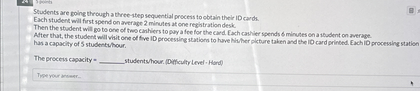  5 points Students are going through a three-step sequential process to