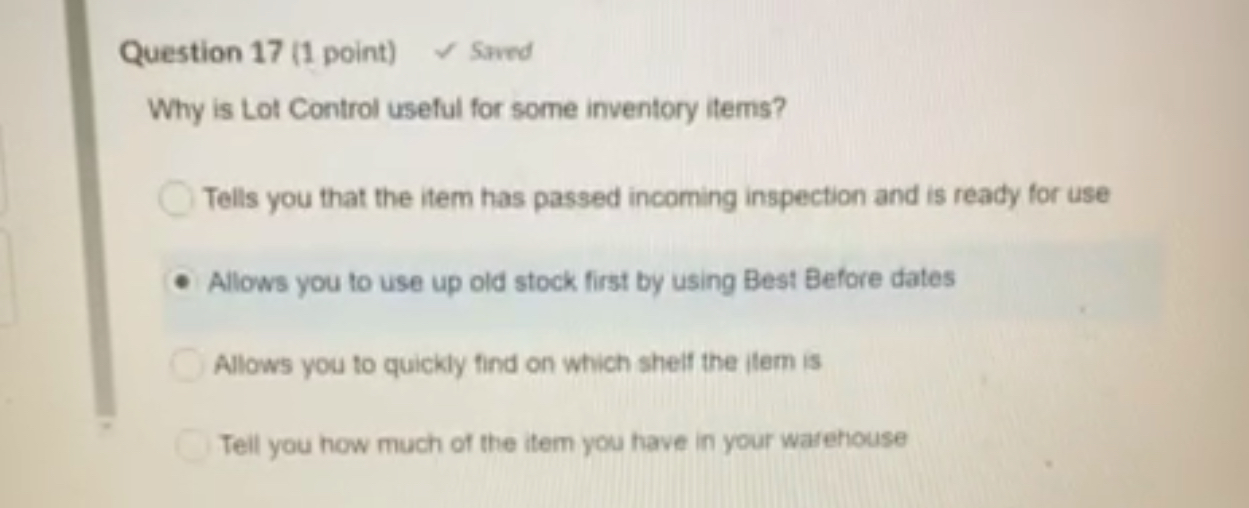  Question 17(1 point) sind Why is Lot Control useful for some