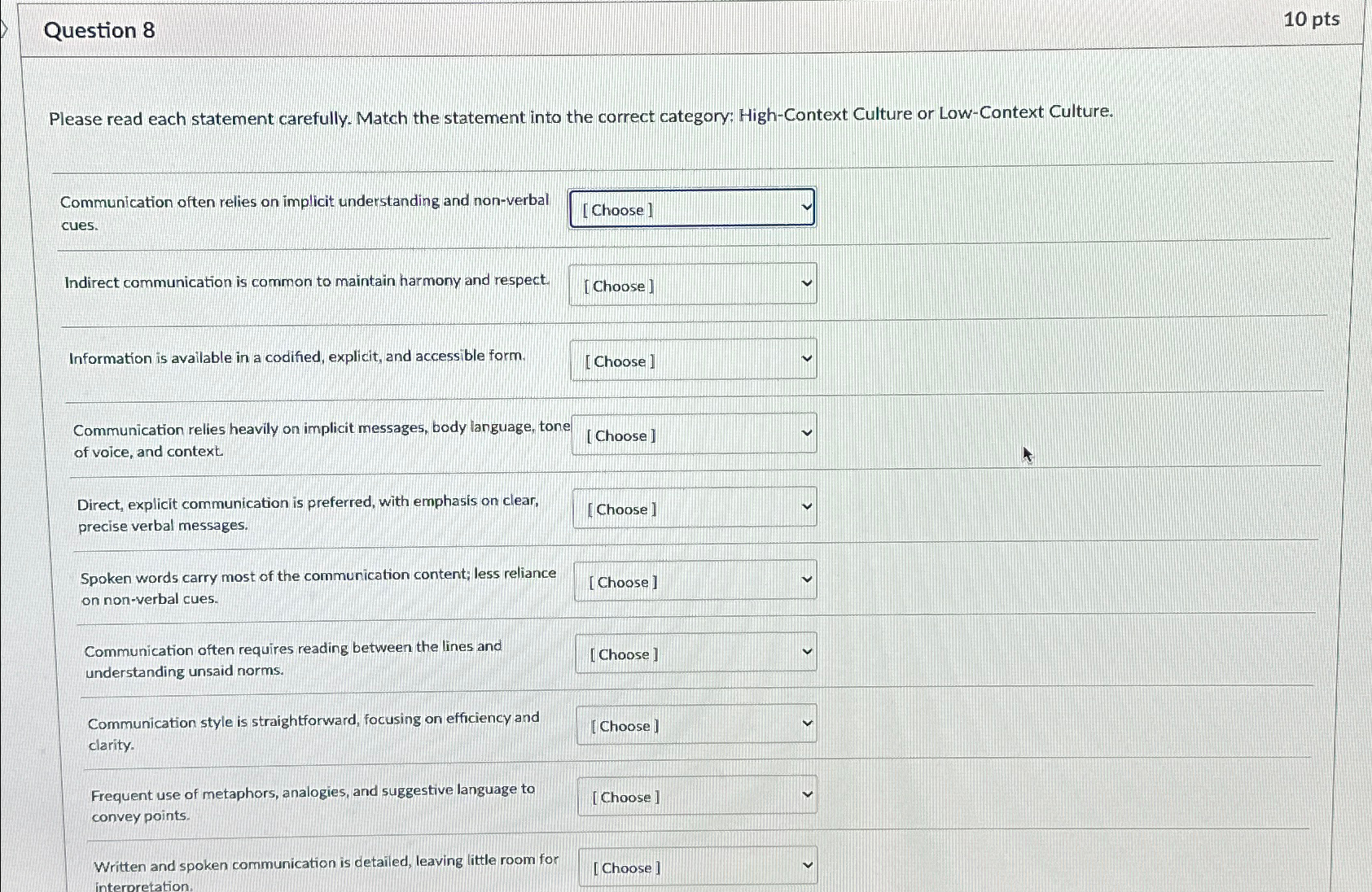  Question 8 10 pts Please read each statement carefully. Match the
