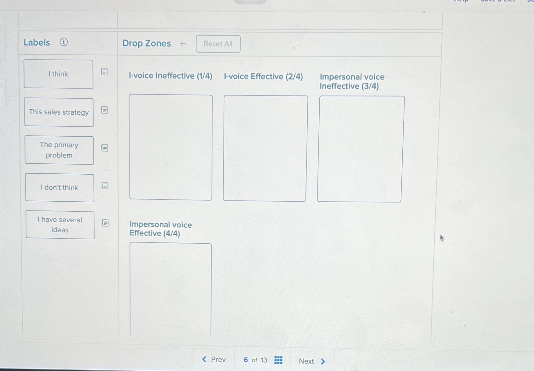  Labels (i) Drop Zones I-voice Ineffective (1/4) I-voice Effective (2/4) Impersonal