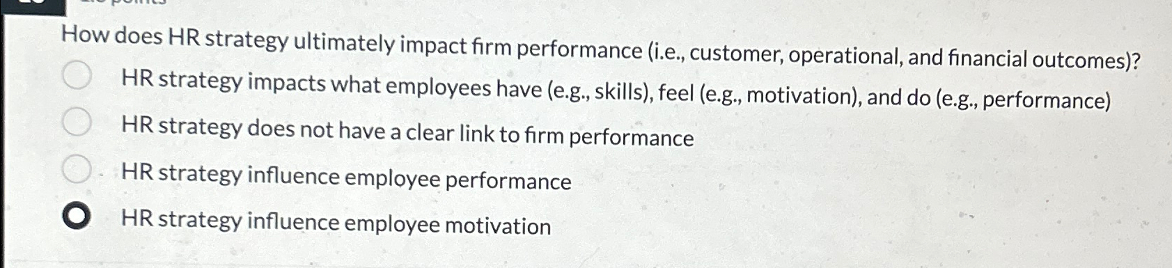  How does HR strategy ultimately impact firm performance (i.e., customer, operational,
