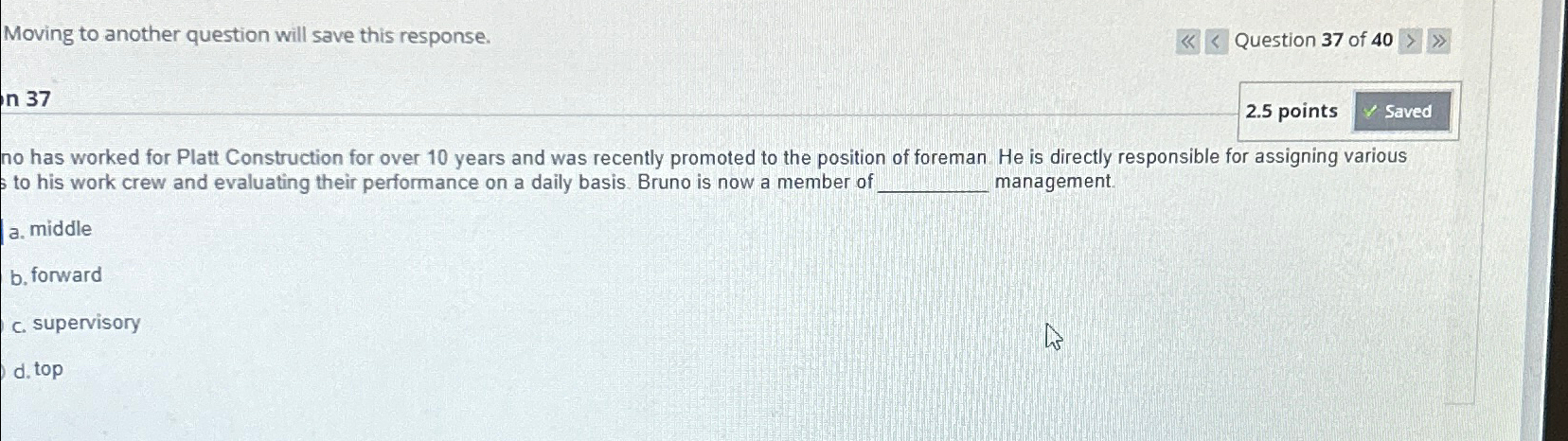  Moving to another question will save this response. Question 37 of