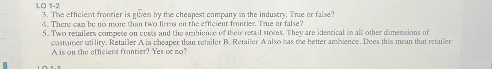  LO 1-2 3. The efficient frontier is gifen by the cheapest