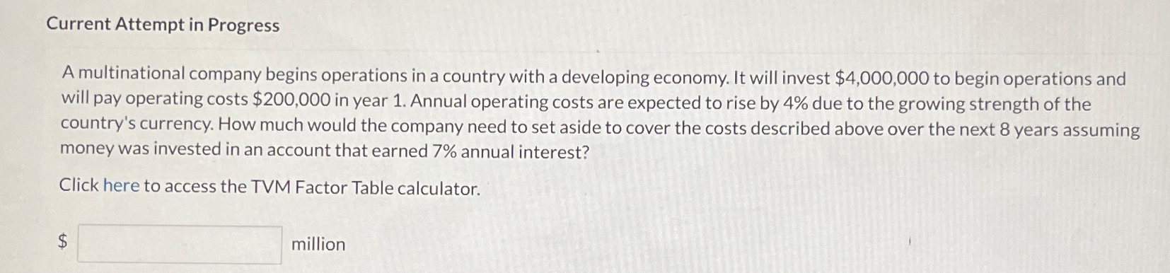  Current Attempt in Progress A multinational company begins operations in a