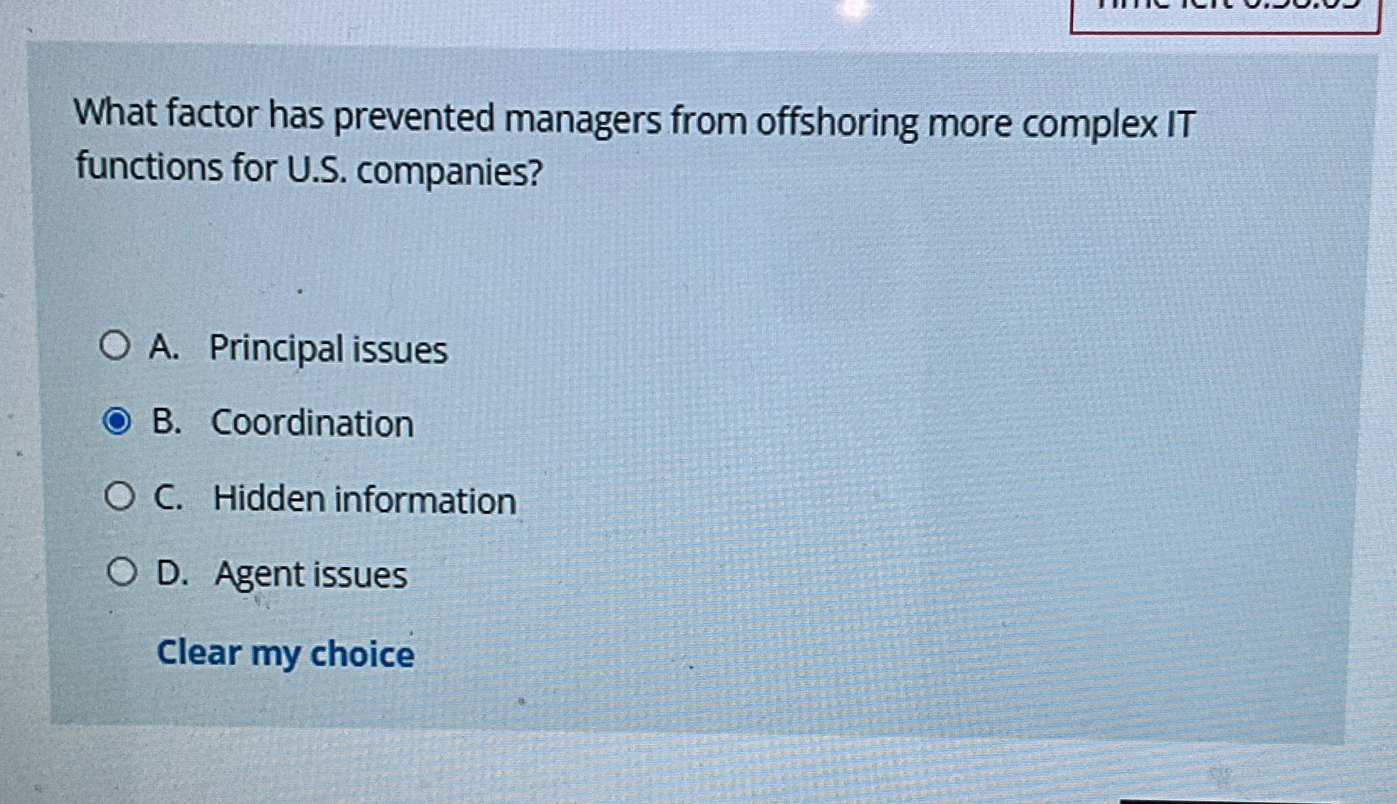  What factor has prevented managers from offshoring more complex IT functions