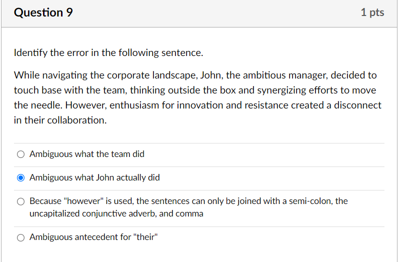  While navigating the corporate landscape, John, the ambitious manager, decided to