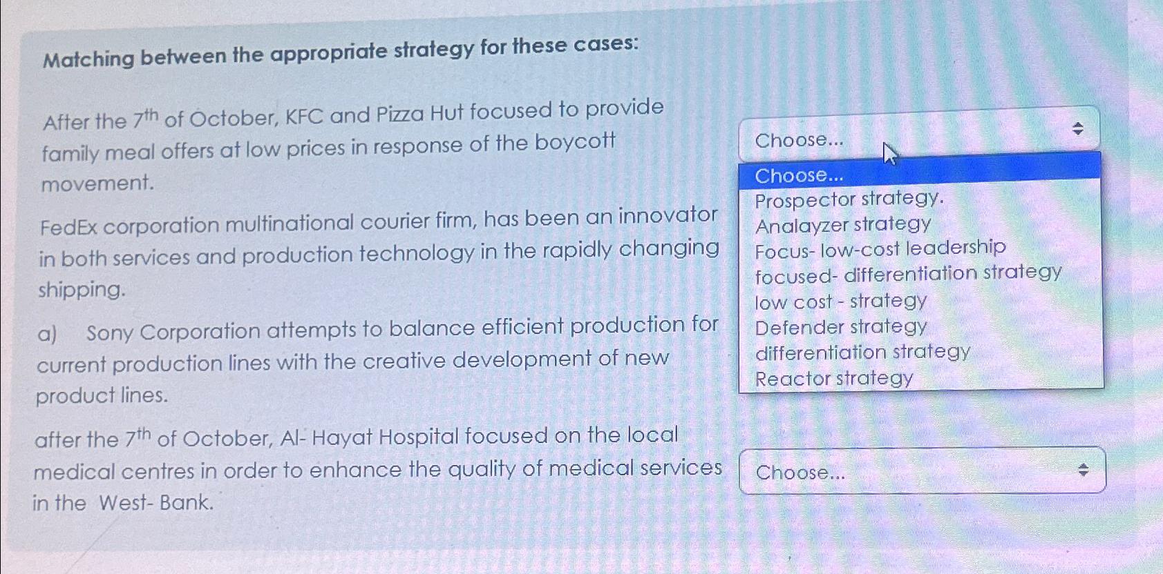  Matching between the appropriate strategy for these cases: After the 7th