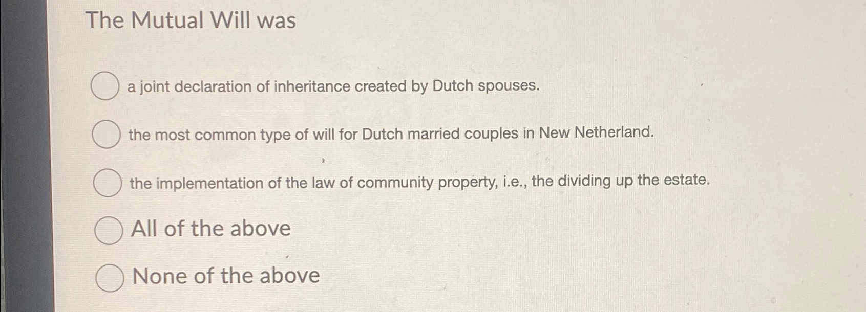  The Mutual Will was a joint declaration of inheritance created by