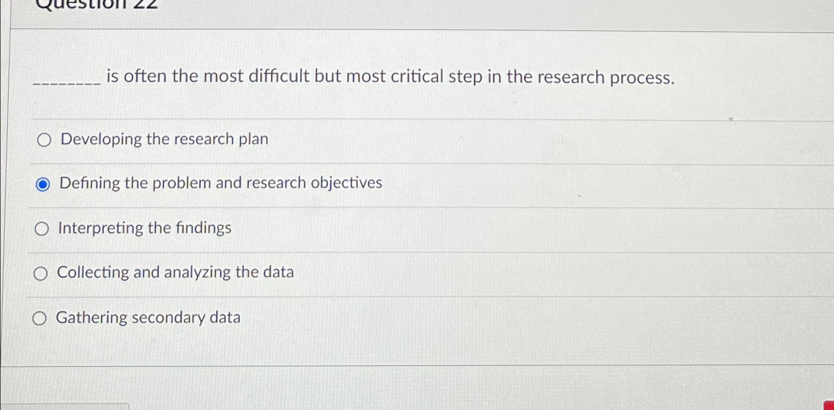  is often the most difficult but most critical step in the