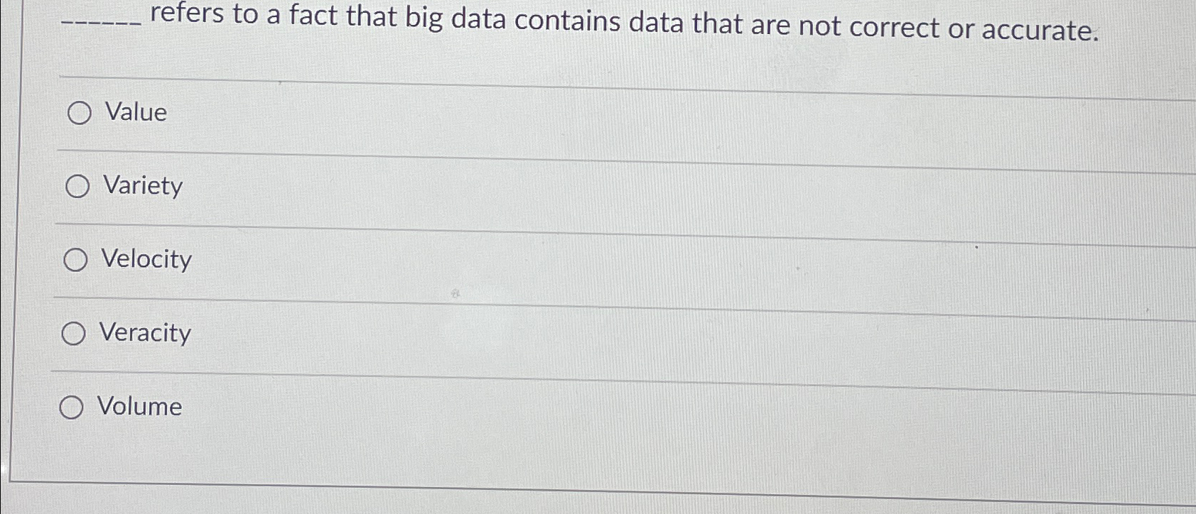  refers to a fact that big data contains data that are