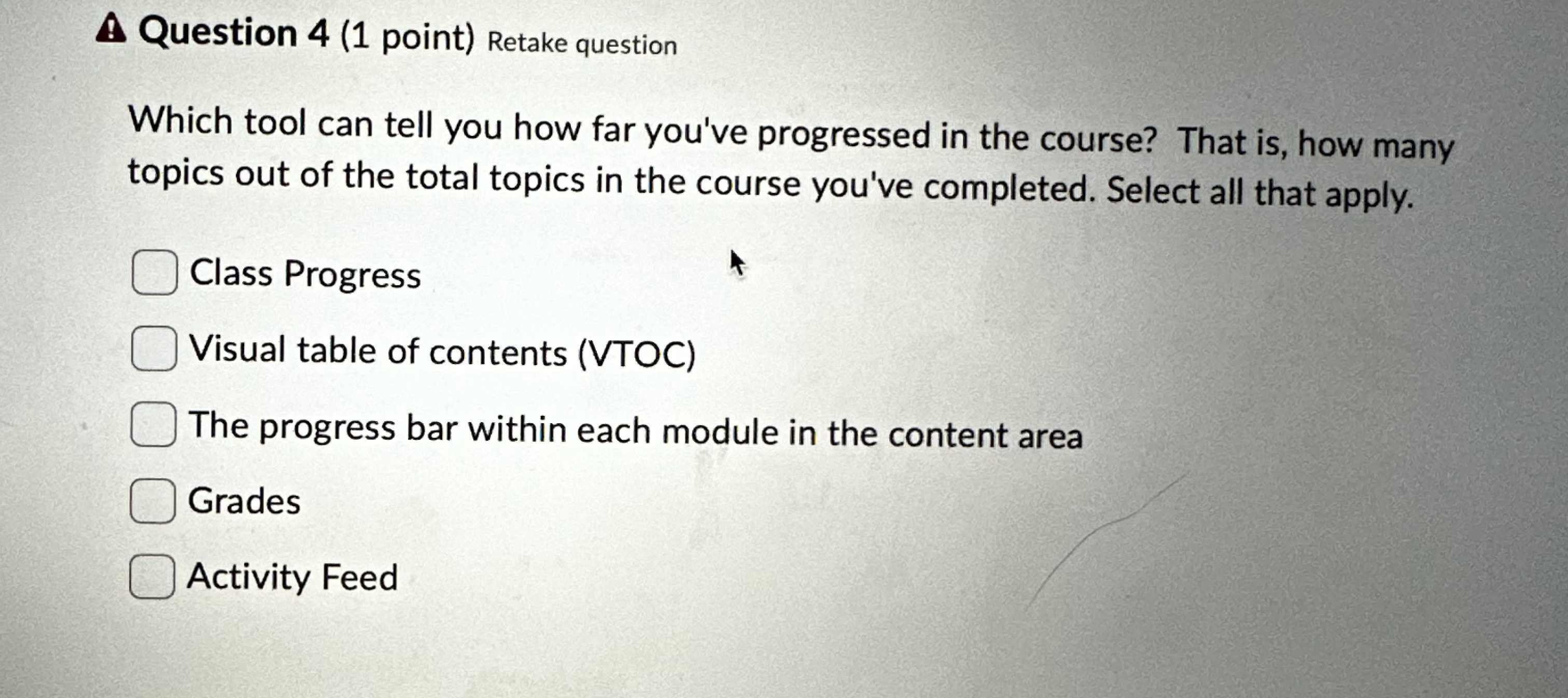  Question 4(1 point) Retake question Which tool can tell you how