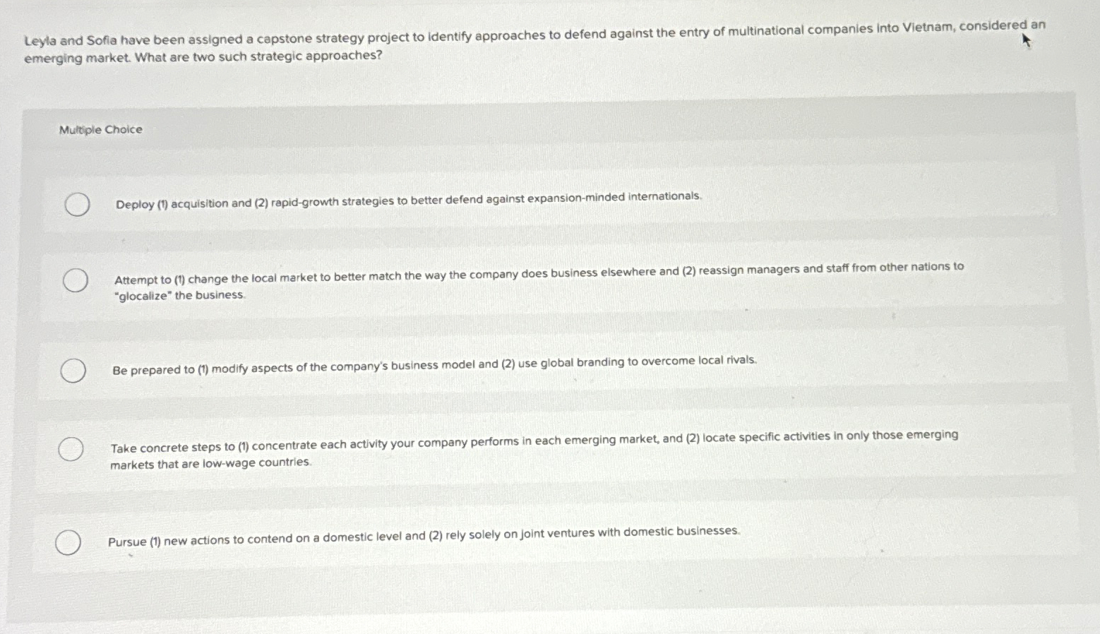  Leyla and Sofla have been assigned a capstone strategy project to