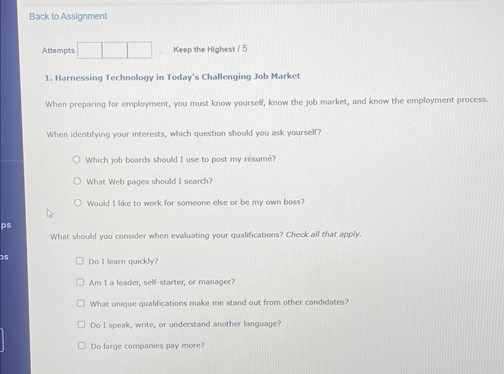 Back to Assignment Attempts Keep the Highest /5 Harnessing Technology in