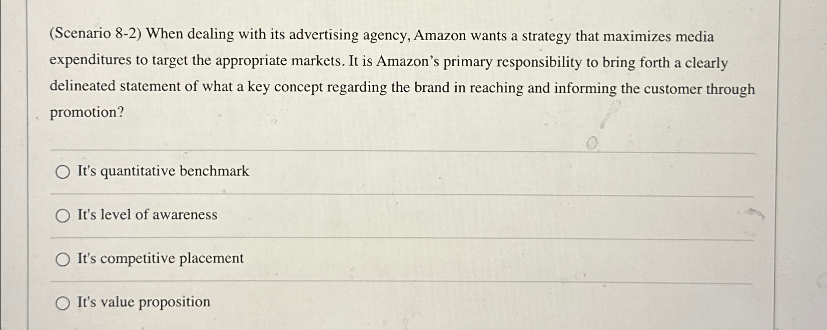 (Scenario 8-2) When dealing with its advertising agency, Amazon wants a