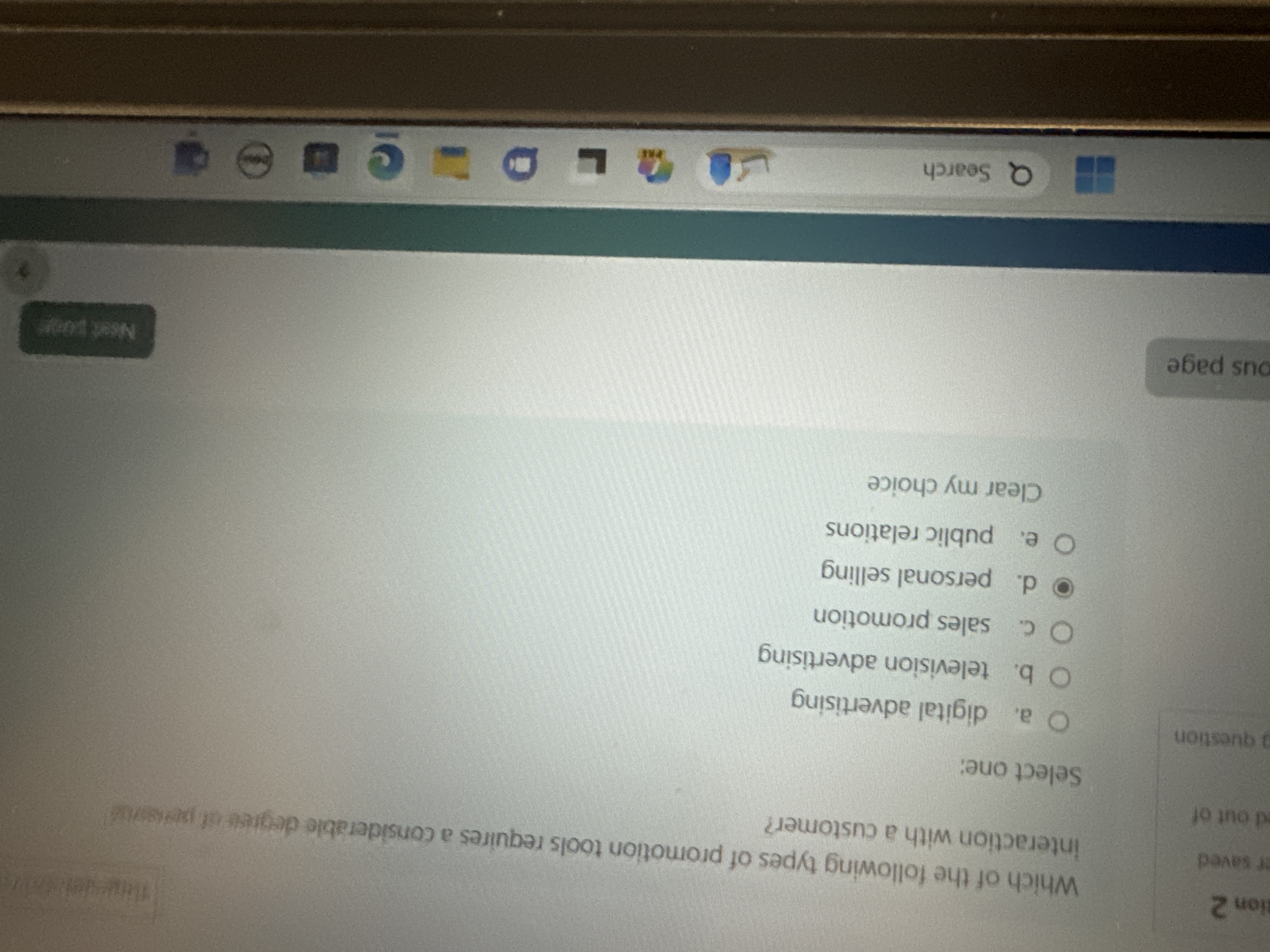  interaction with a customer? Select one: a. digital advertising b. television