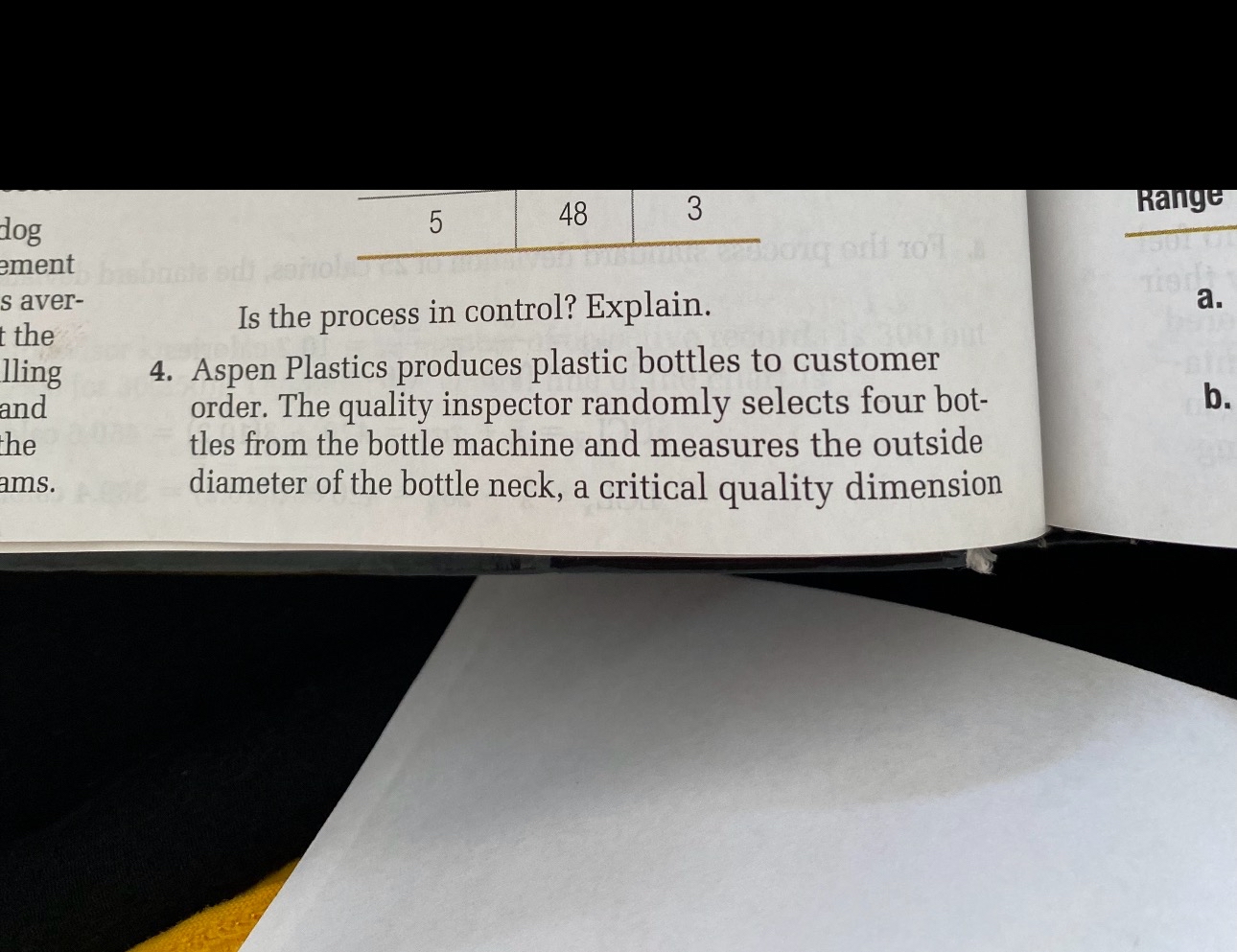  \table[[5,48,3]] Is the process in control? Explain. a. 4. Aspen Plastics