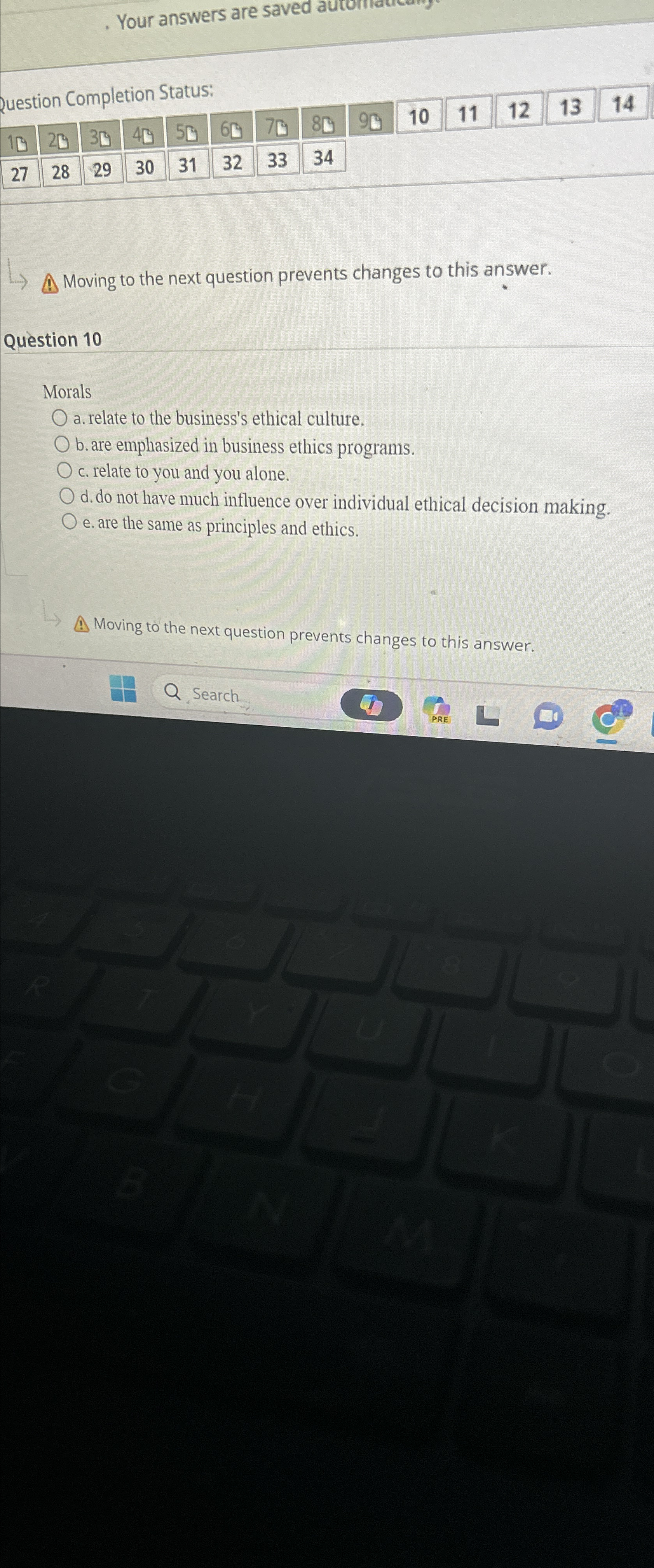  Your answers are saved a Question Completion Status: \table[[10,29,39,49,50,69,79,80,90,10,11,12,13,14],[27,28,29,30,31,32,33,34,,,,,,]] Moving to