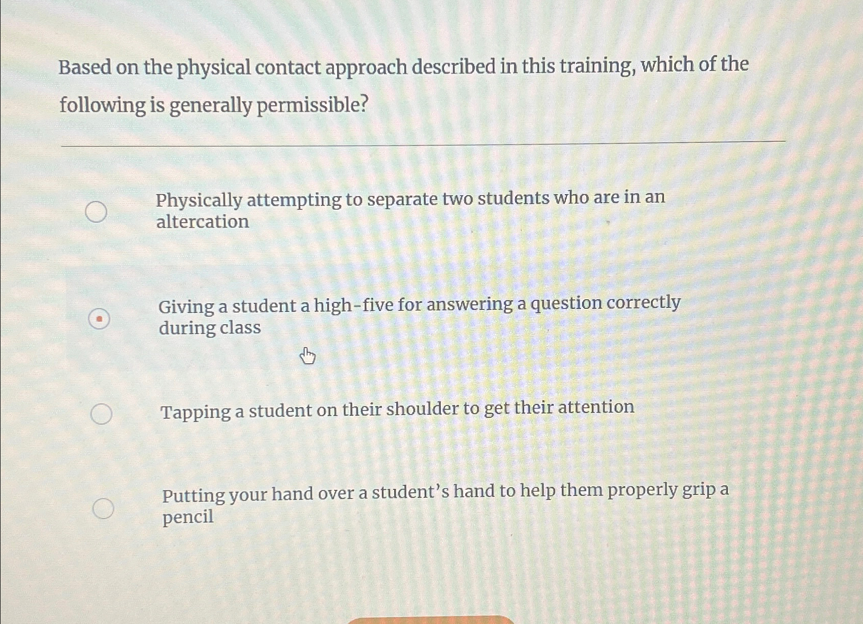  Based on the physical contact approach described in this training, which