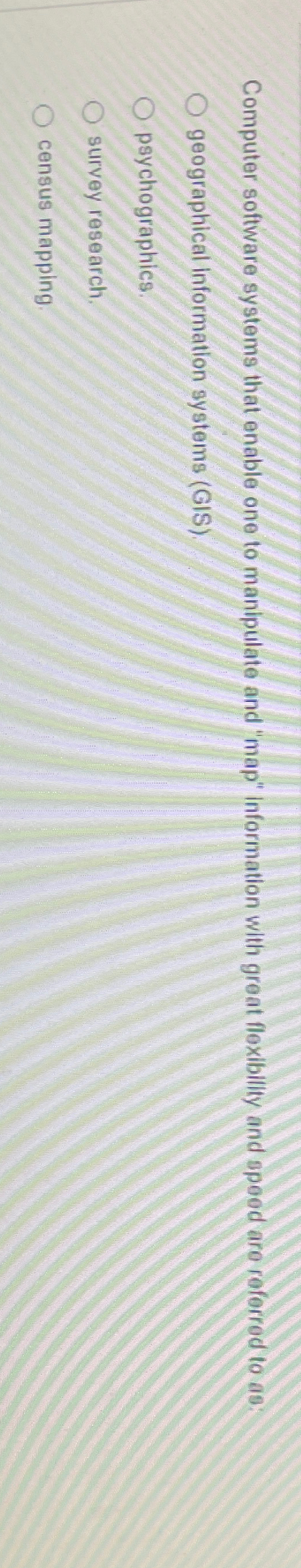  Computer software systems that enable one to manipulate and "map" Information