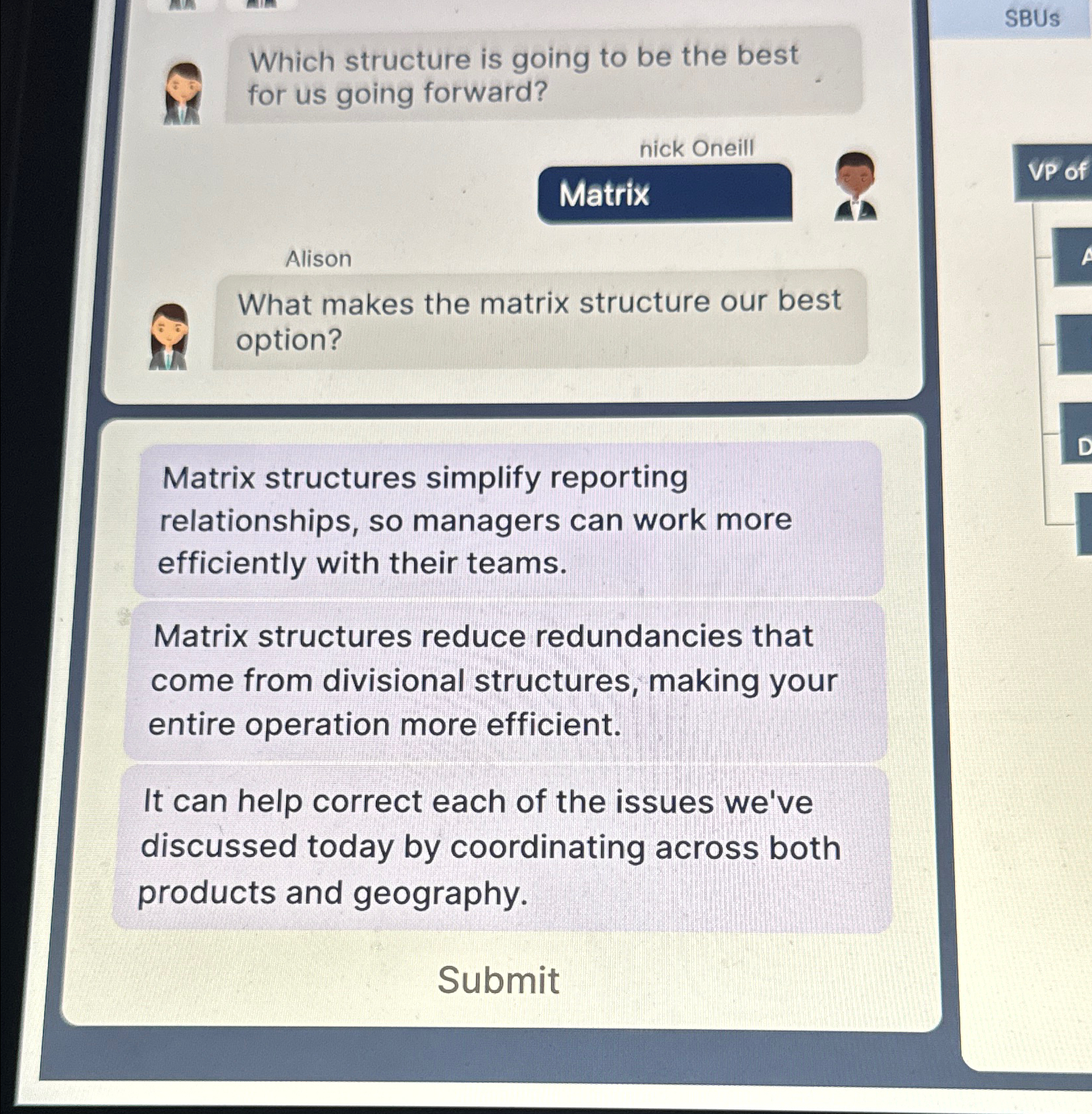  Which structure is going to be the best for us going