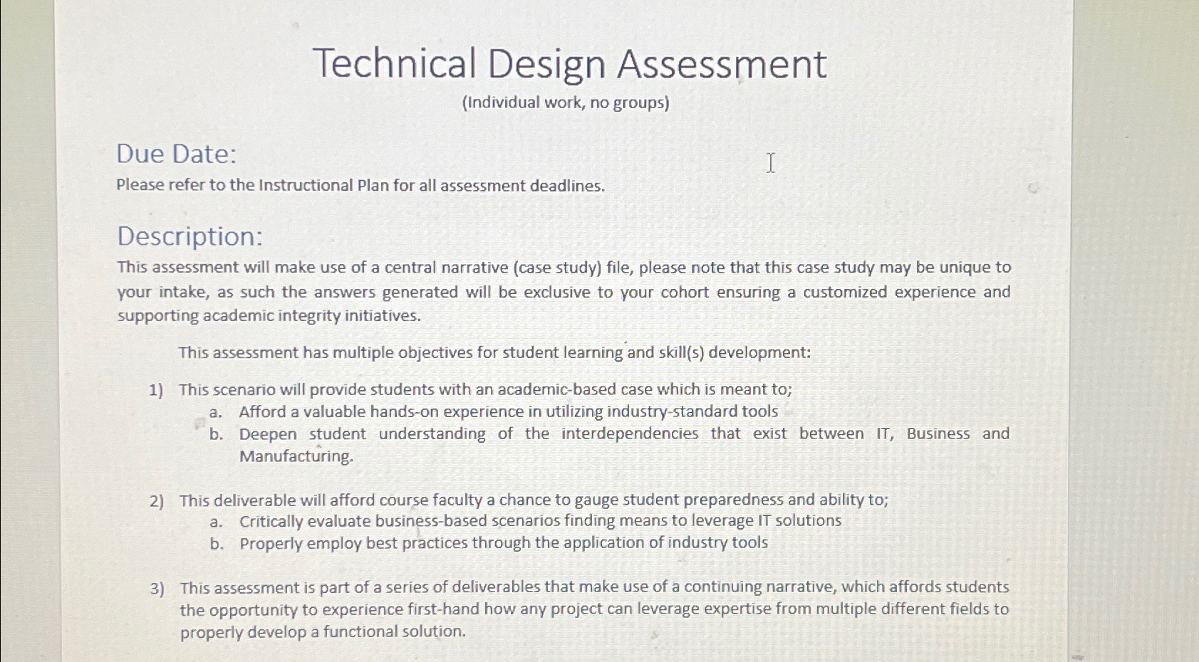  Technical Design Assessment (Individual work, no groups) Due Date: Please refer