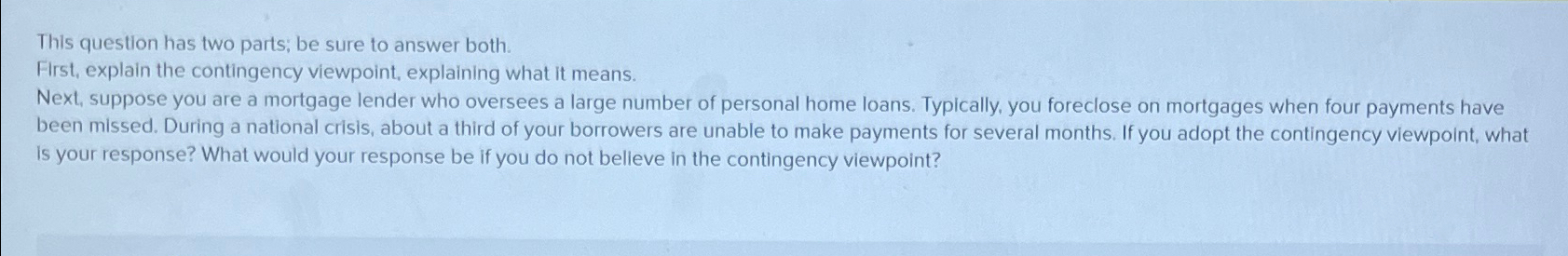  This question has two parts; be sure to answer both. First,