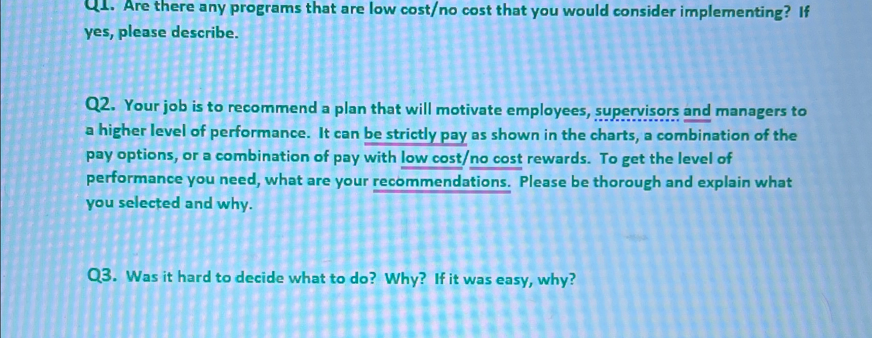  Q1. Are there any programs that are low cost/no cost that