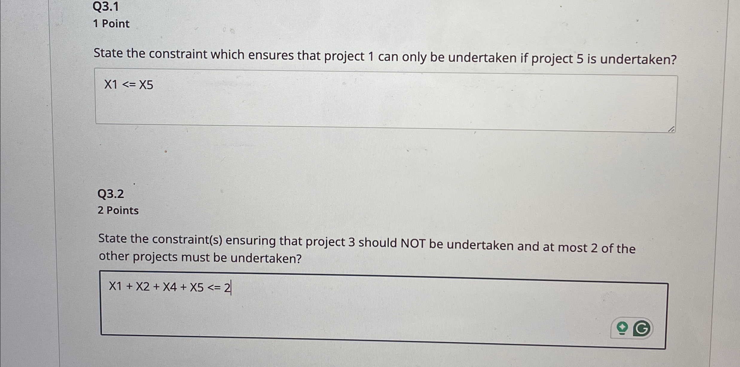  Q3.1 1 Point State the constraint which ensures that project 1