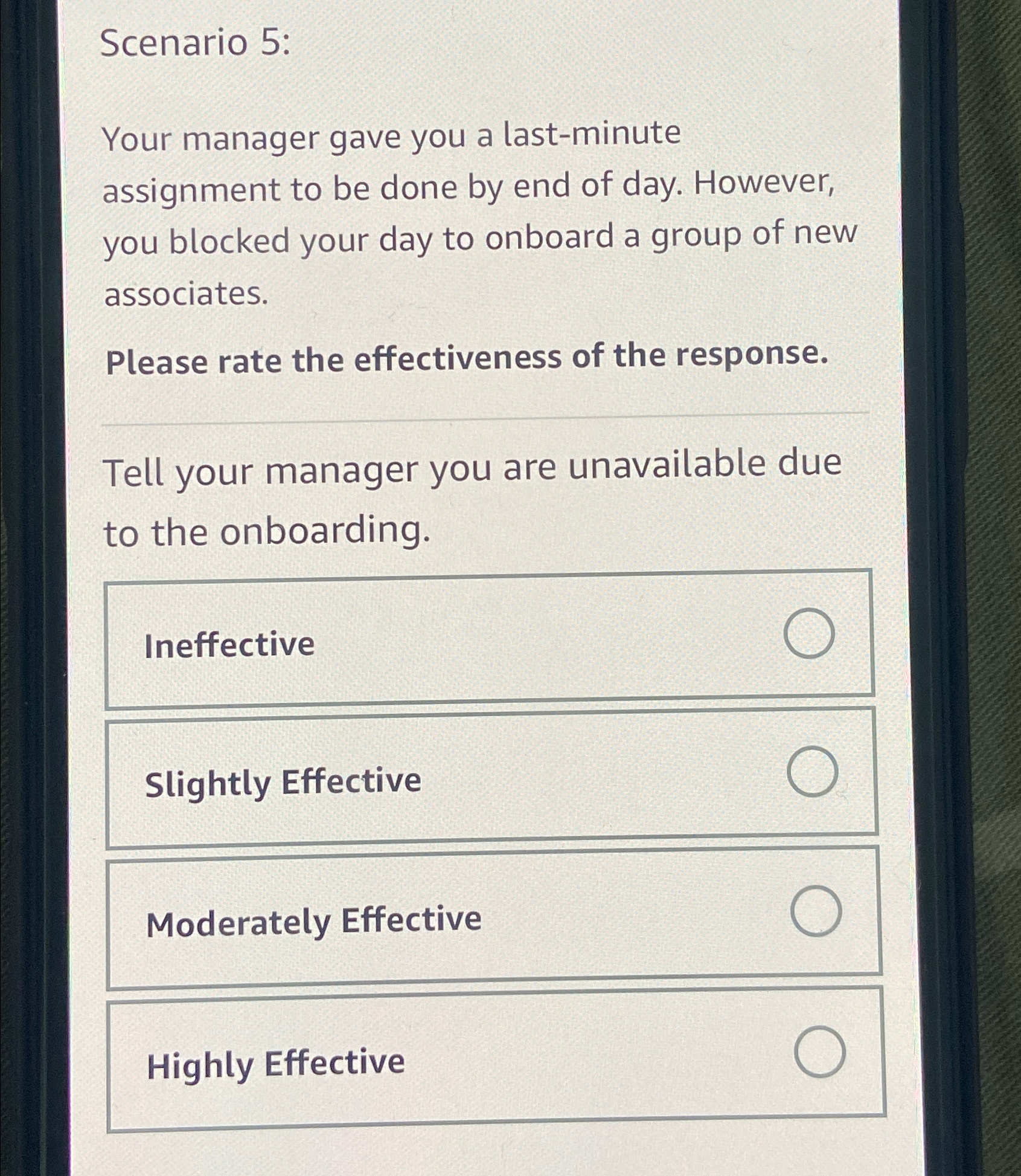  Scenario 5: Your manager gave you a last-minute assignment to be
