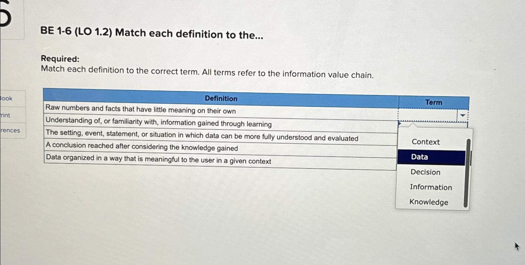  BE 1-6(LO 1.2) Match each definition to the... Required: Match each