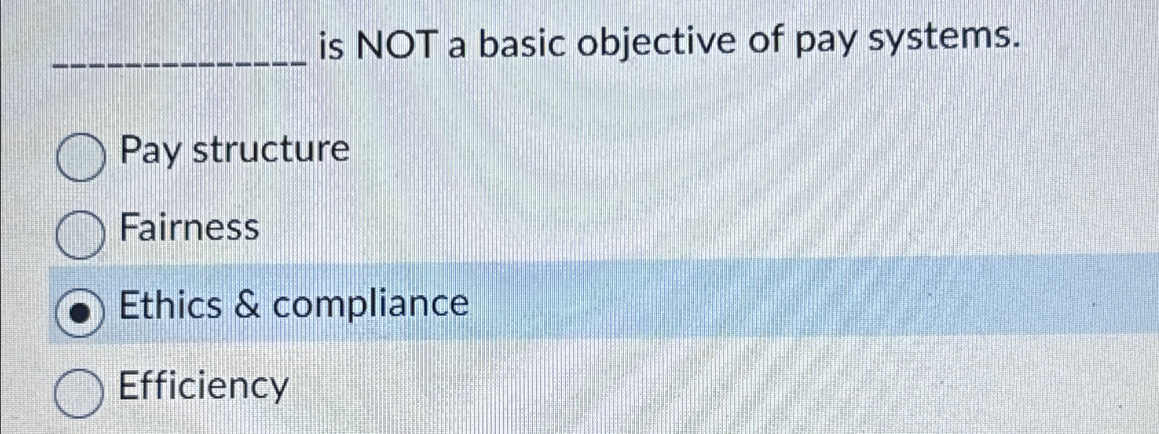  is NOT a basic objective of pay systems. Pay structure Fairness