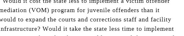 would it cost the state less to Implement a victim offender