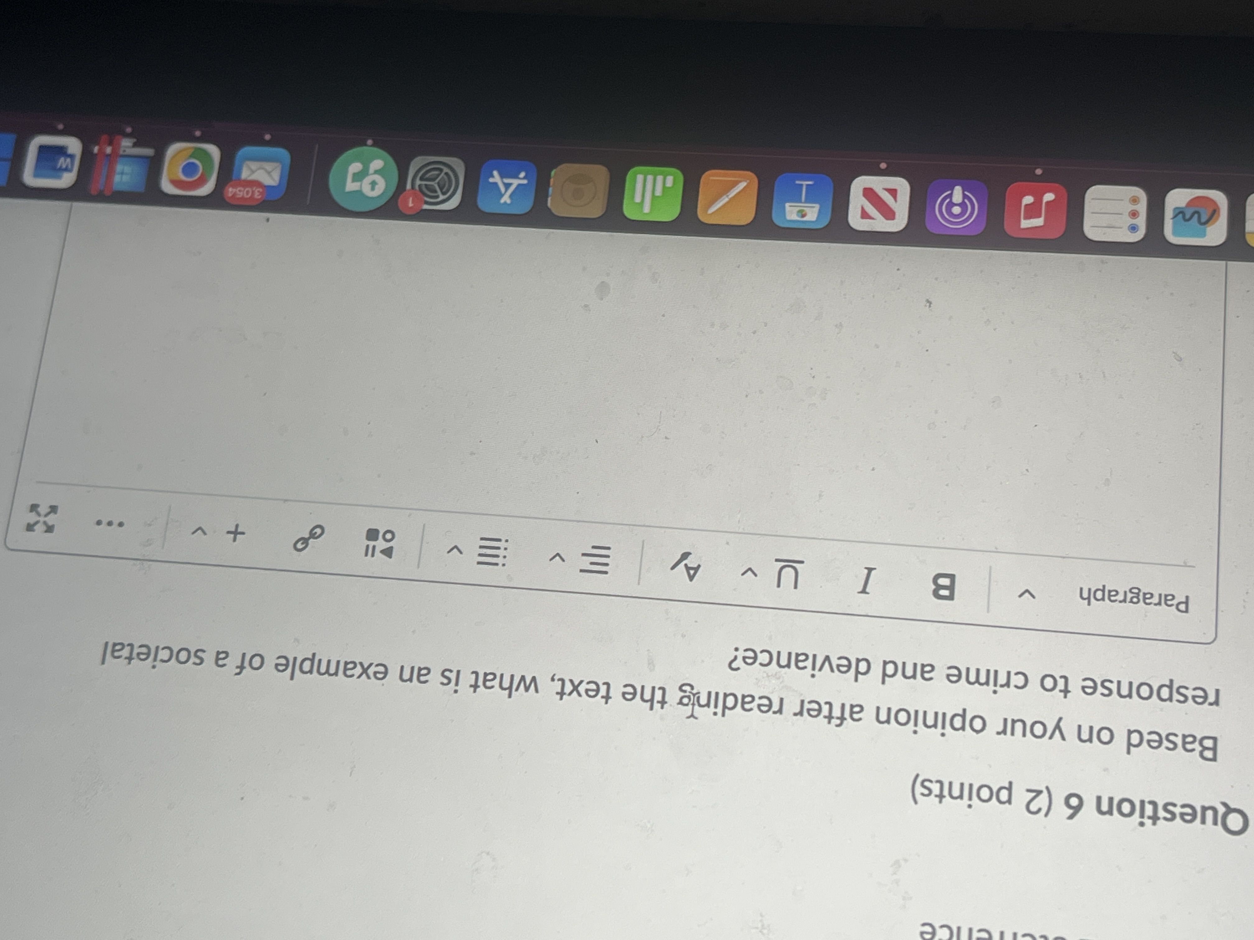 Question 6 (2 points) Based on your opinion after reading the