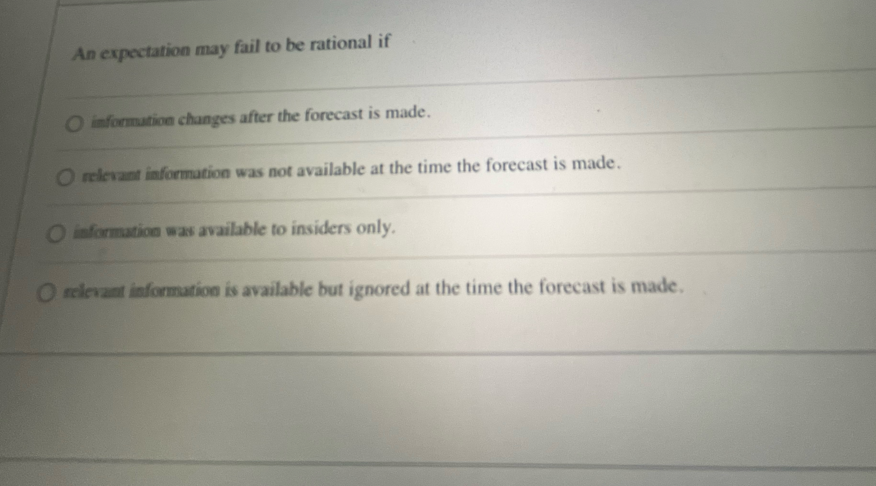  An expectation may fail to be rational if Gormation changes after