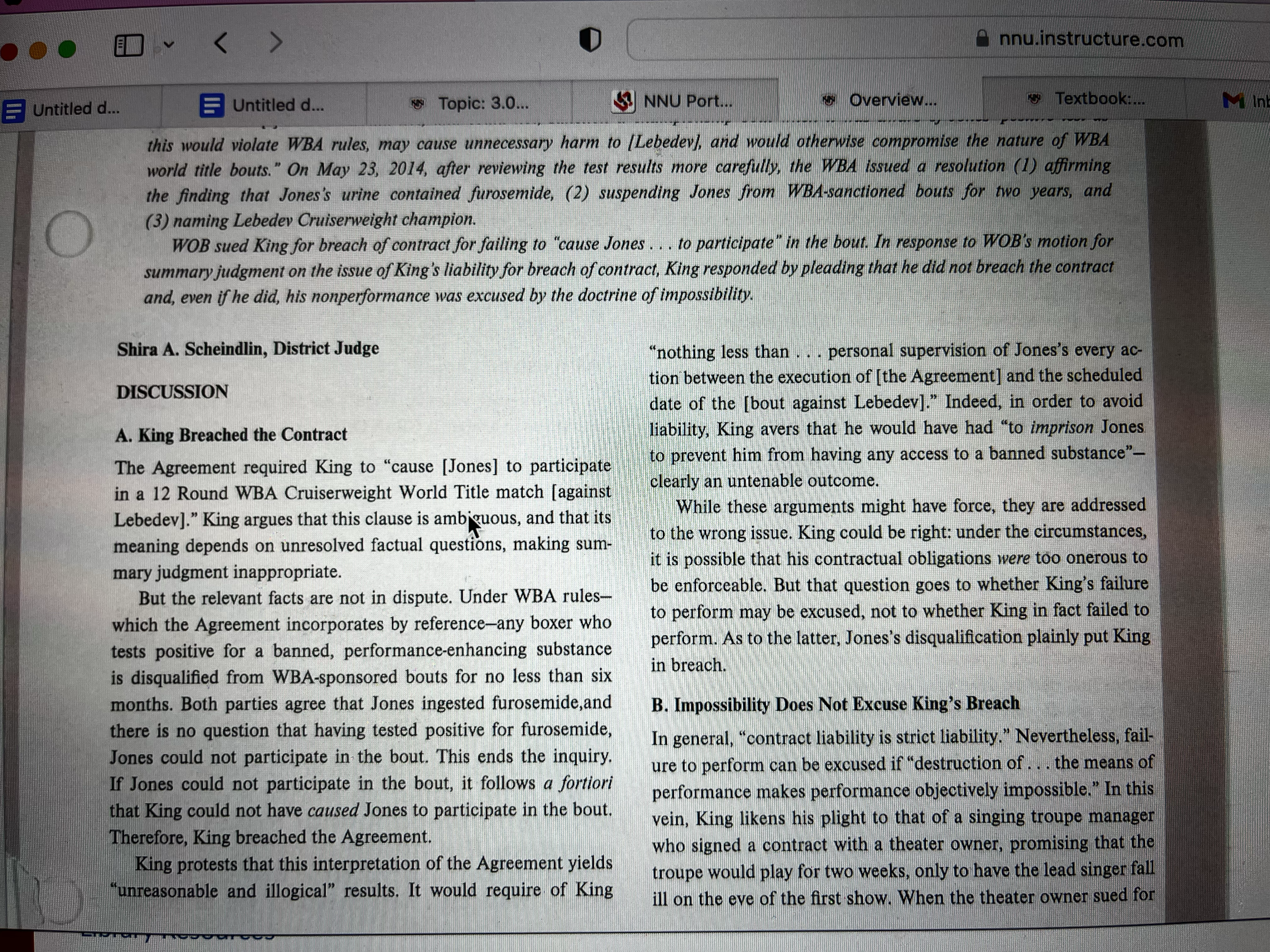 King: by ingesting furosemide, Jones "disabled" himself from events that fall outside