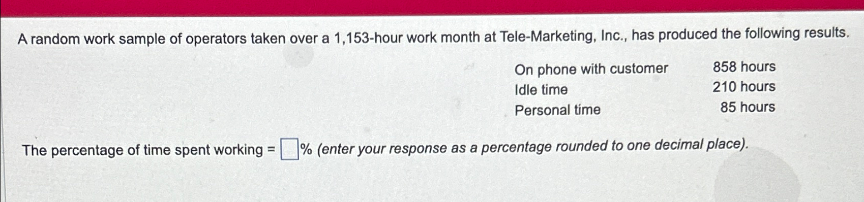  A random work sample of operators taken over a 1,153-hour work