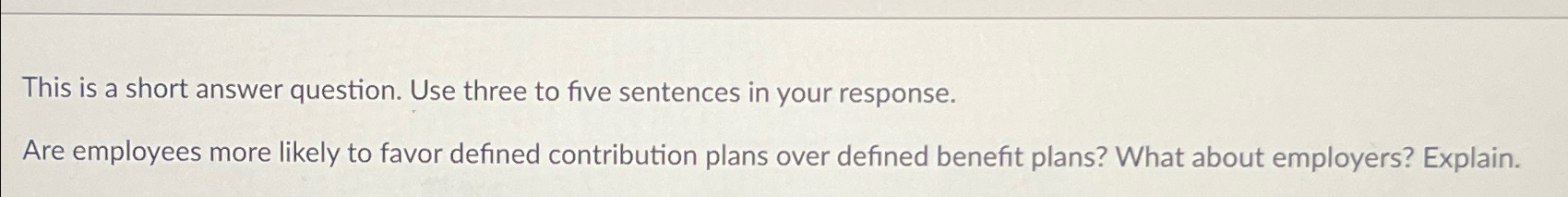  This is a short answer question. Use three to five sentences