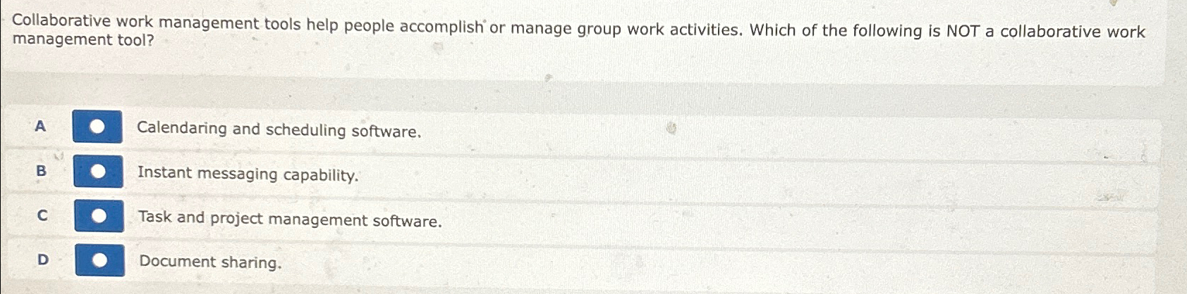 Collaborative work management tools help people accomplish or manage group work