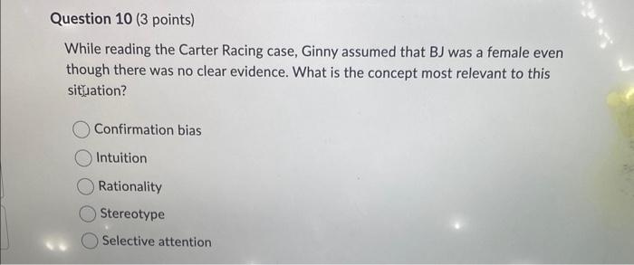  mgt 354 While reading the Carter Racing case, Ginny assumed that