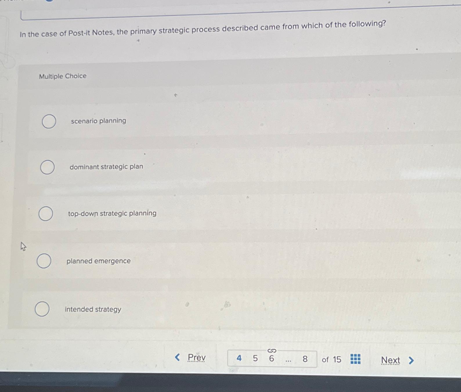 In the case of Post-it Notes, the primary strategic process described