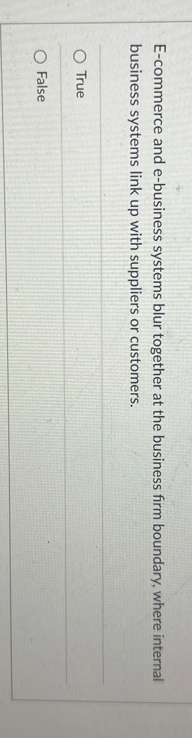  E-commerce and e-business systems blur together at the business firm boundary,
