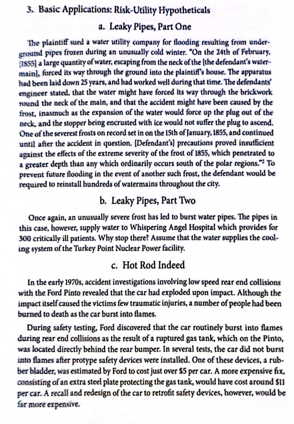 Apply the Restatement formulation of risk-utility, as explained in the cases above,