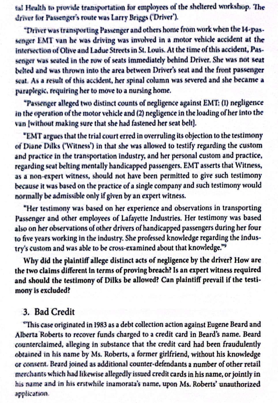 the neck of the [the defendant's water- main), forced its way through