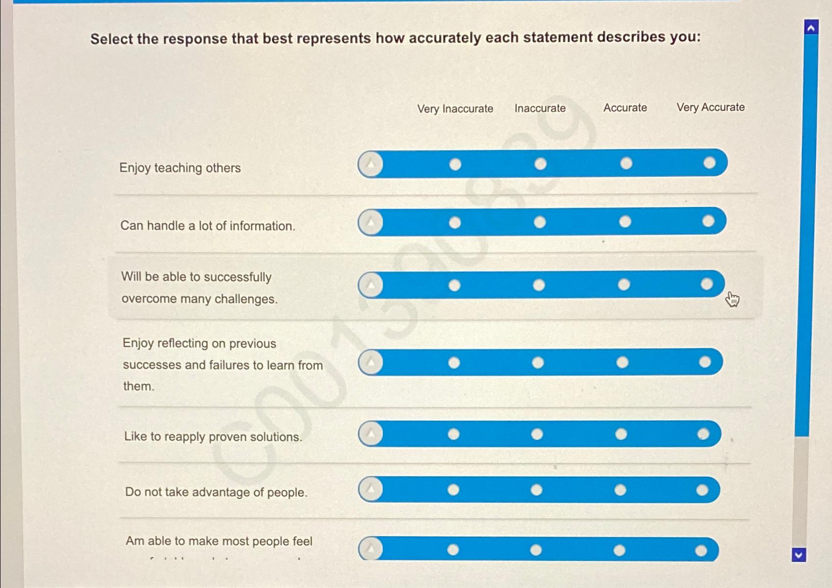  Select the response that best represents how accurately each statement describes