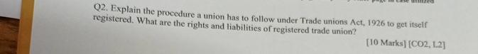  Q2. Explain the procedure a union has to follow under Trade