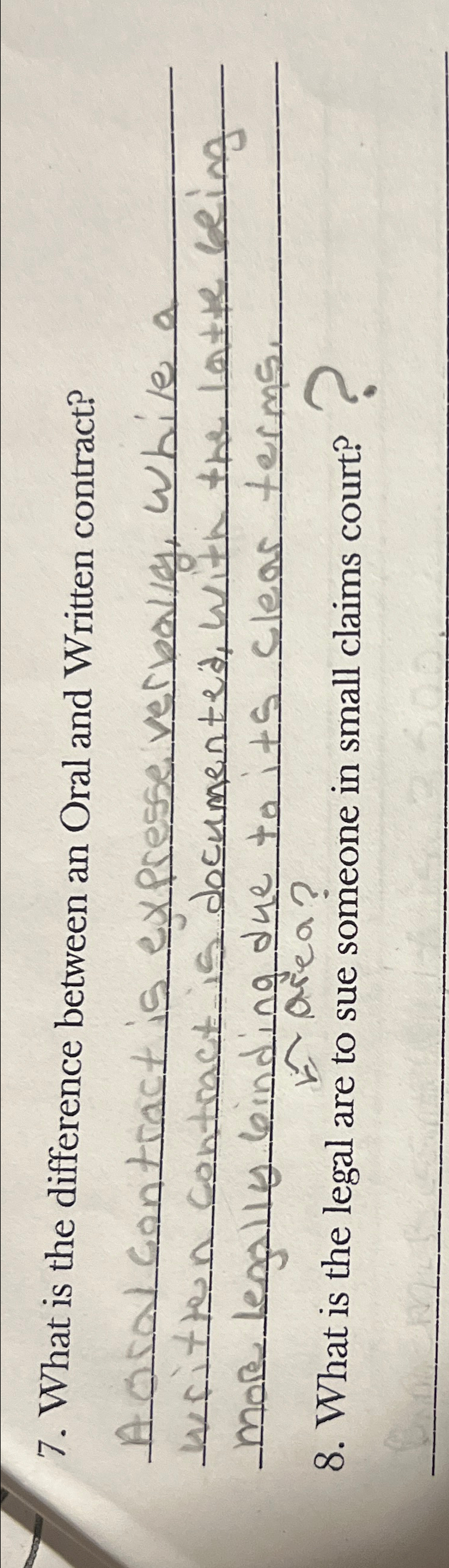  What is the difference between an Oral and Written contract? Aoralcontractis