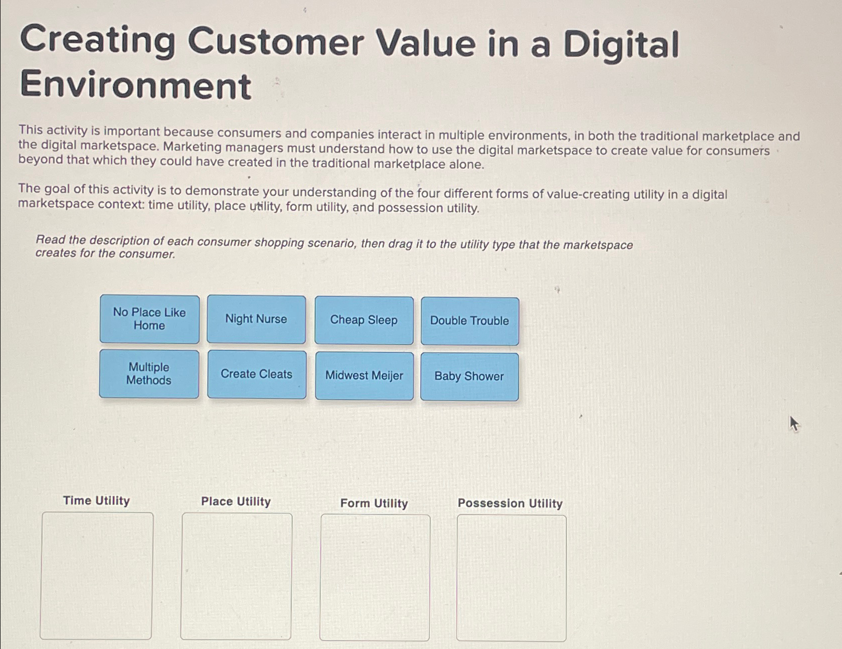  Creating Customer Value in a Digital Environment This activity is important