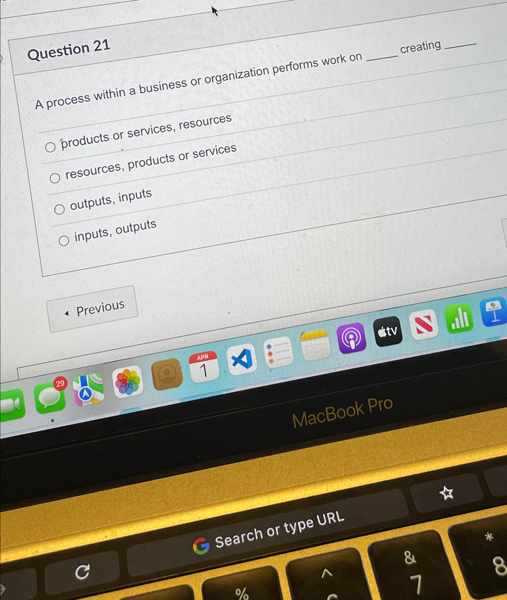  Question 21 creating A process within a business or organization performs
