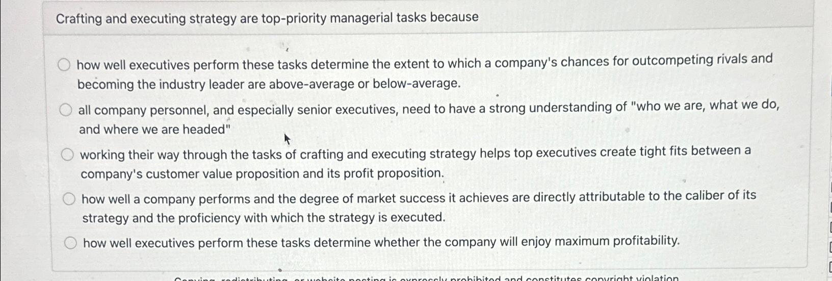  Crafting and executing strategy are top-priority managerial tasks because how well